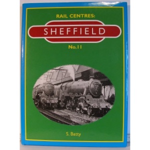 Rail Centres: Sheffield No. 11