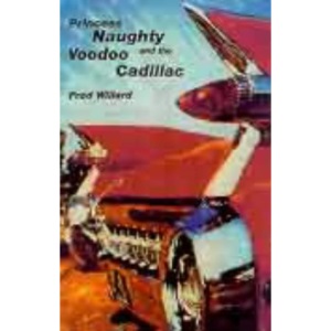 Princess Naughty and the Voodoo Cadillac