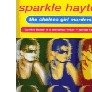 CHELSEA GIRL MURDERS, THE
