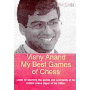 Vishy Anand: My Best Games of Chess (Gambit chess)