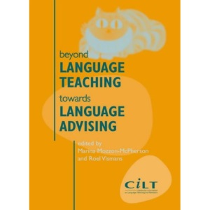 Beyond Language Teaching Towards Language Advising: Text, Orality and Voice