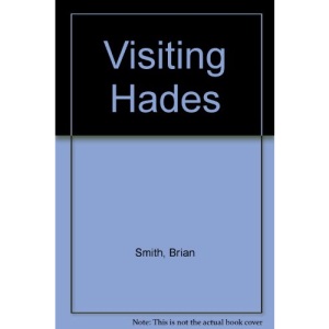 Visiting Hades