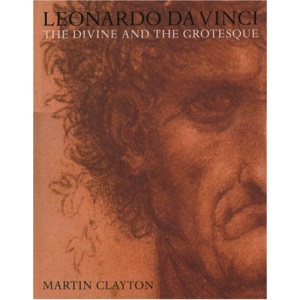 Leonardo da Vinci: The Divine and the Grotesque