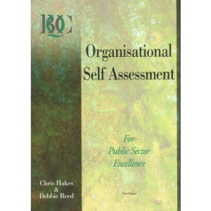 Organisational Self Assessment: For Public Sector Excellence