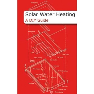Solar Water Heating: A DIY Guide
