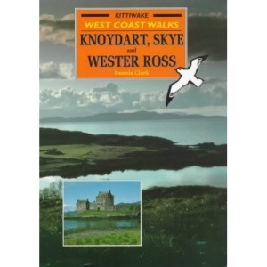 Knoydart, Skye and Wester Ross: West Coast Walks