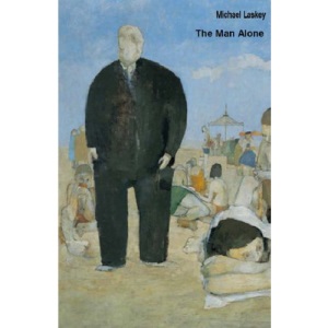 The Man Alone: New and Selected Poems