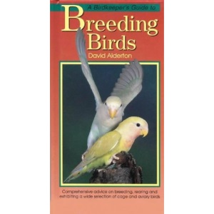 A Petlove Guide to Breeding Birds (Birdkeeper's Guide)
