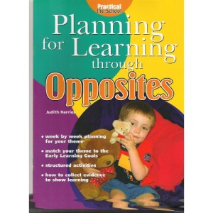 Opposites (Planning for Learning Through)