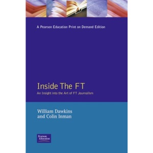 Inside the FT: An Insight into the Art of Journalism