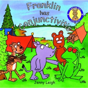 A Dr. Spot Casebook: Franklin Has Conjunctivitis (Dr. Spot's Casebooks)
