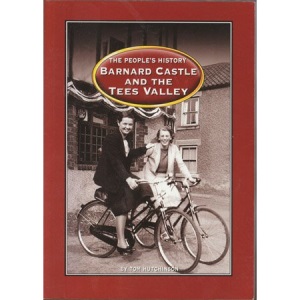 Barnard Castle and the Tees Valley