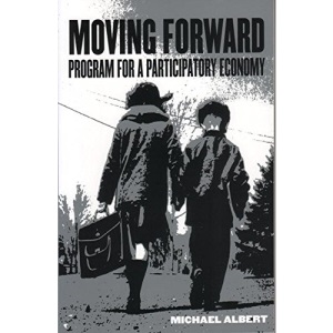 Moving Forward: Programme for a Participatory Democracy