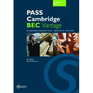 Pass Cambridge BEC Vantage: Student's Book