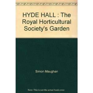HYDE HALL : The Royal Horticultural Society's Garden