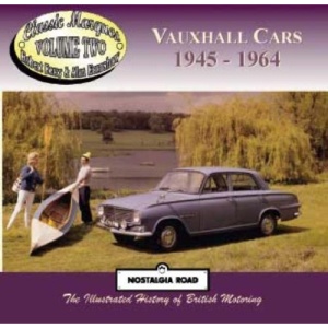 Vauxhall Cars, 1945-64 (Classic Marques)