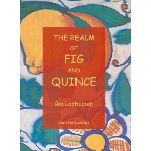 Realm of Fig and Quince: An Anthology of Recipes