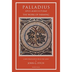 Palladius: Opus Agriculturae