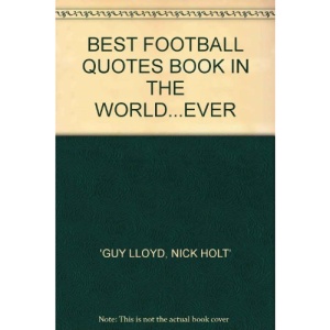 Best Football Quotes Book in the World...Ever