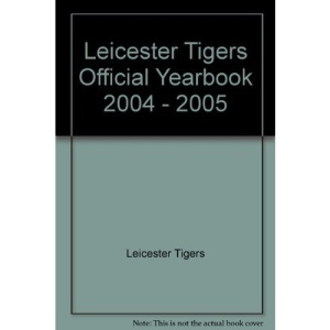 Leicester Tigers Official Yearbook 2004 - 2005