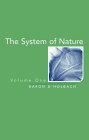 The System of Nature: 1 (Enlightenment source texts)