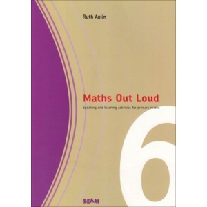 Maths Out Loud All Six Books: Maths Out Loud Year 6: Speaking and listening activities in primary maths