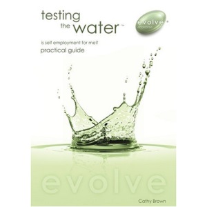 Testing the Water - Is Self Employment For Me?