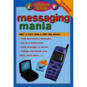 Messaging Mania (Whizz Kids)