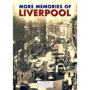 More Memories of Liverpool