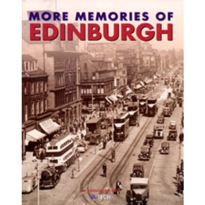 More Memories of Edinburgh