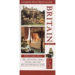 Britain 2000 (Charming Small Hotel Guides)