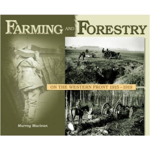 Farming and Forestry on the Western Front, 1915-1919