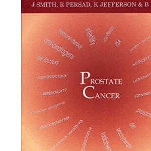Prostate Cancer: A Comprehensive Guide for Patients