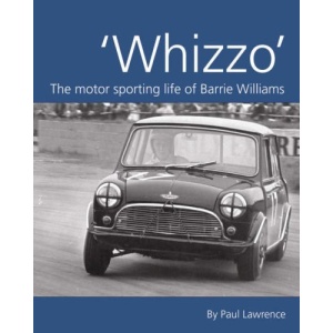 'Whizzo' the motor sporting life of Barrie Williams