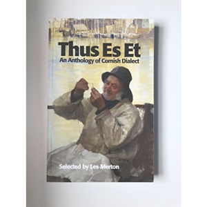 Thus Es Et: An Anthology of Cornish Dialect