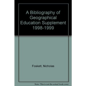 A Bibliography of Geographical Education Supplement 1998-1999