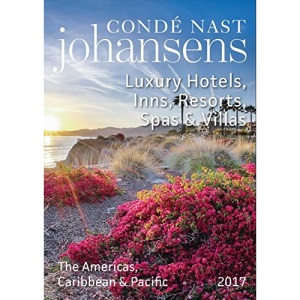 Conde Nast Johansens Luxury Hotels, Inns, Resorts, Spas & Villas: The Americas, Caribbbean & Pacific