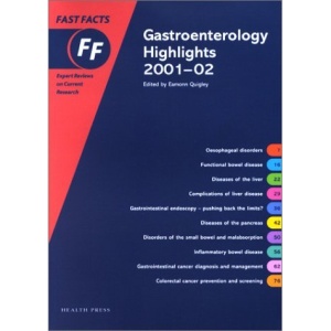 Fast Facts: Gastroenterology Highlights: 2001-02