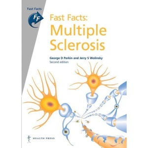 Fast Facts: Multiple Sclerosis (Fast Facts series)