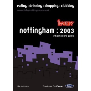Itchy Insider's Guide to Nottingham 2003