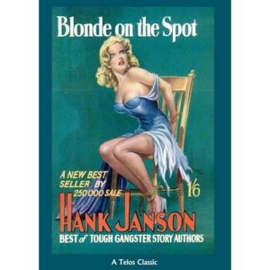 Blonde on the Spot (Hank Janson)