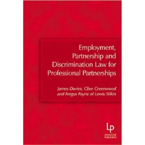 Employment, Partnership and Discrimination Law for Professional Partnerships
