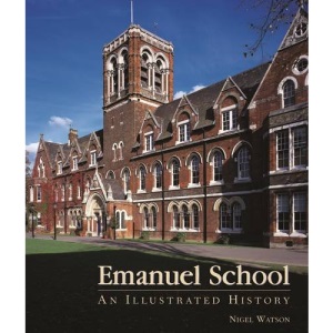 Emanuel School: An Illustrated History