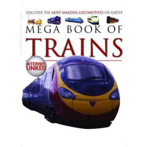 Mega Book of Trains (Mega books)