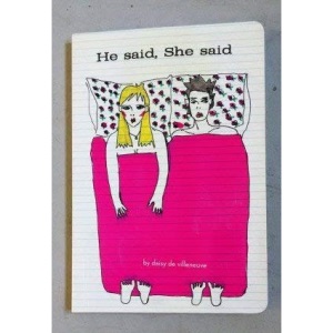 He Said, She Said