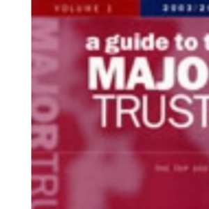 Top 300 Trusts (v. 1) (A Guide to the Major Trusts)