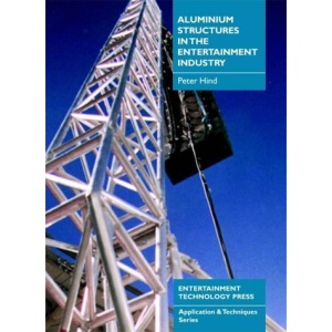 Aluminium Structures in the Entertainment Industry (Application & techniques series)