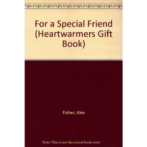 For a Special Friend (Heartwarmers Gift Book)