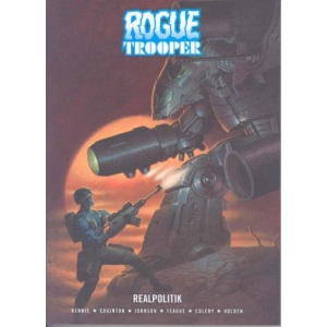 Rogue Trooper: Real Politik: Realpolitik
