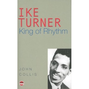 Ike Turner: King of Rhythm